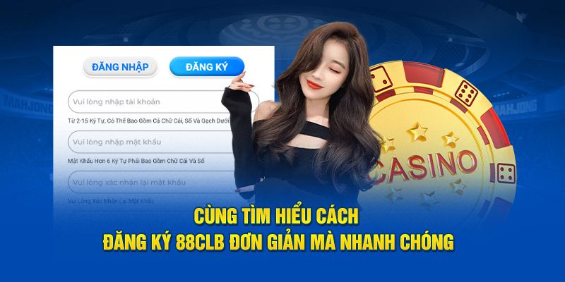 Các bước đăng ký 88clb nhanh chóng