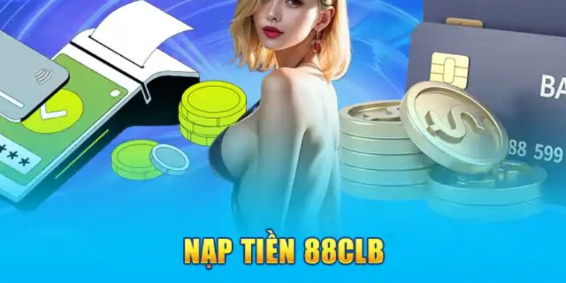 Lưu ý khi nạp tiền tại cổng cược 88clb